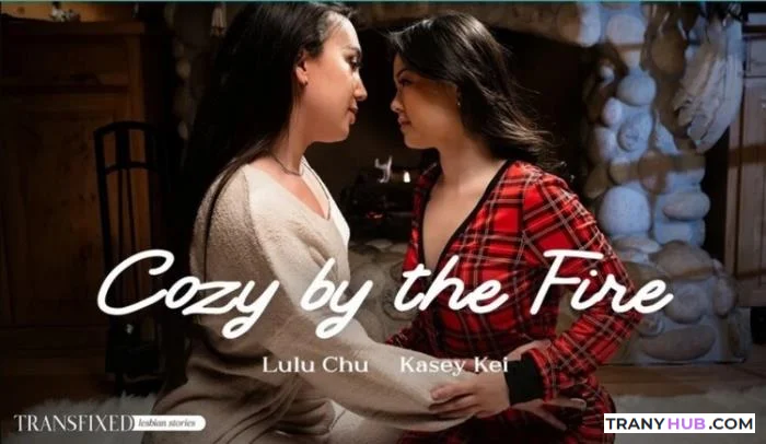 Lulu Chu & Kasey Kei -  Lulu Chu & Kasey Kei Cozy by the Fire [4K UHD]