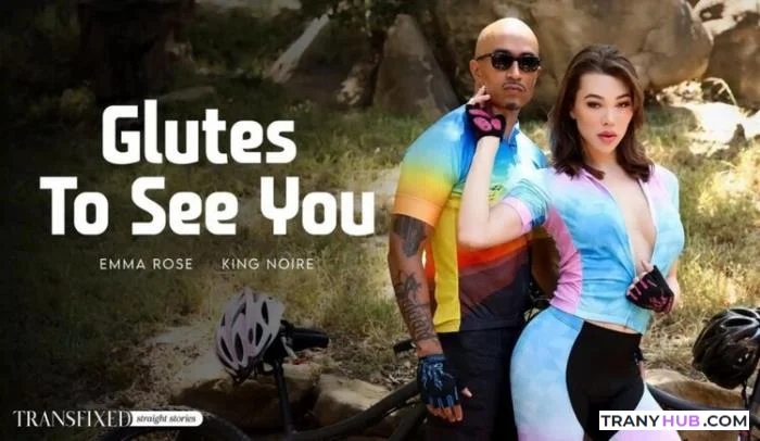 [AdultTime.com / Transfixed.com] Emma Rose & King Noire -  Emma Rose & King Noire - Glutes To See You [SD]