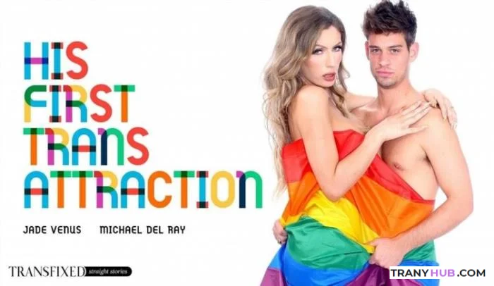 Jade Venus and Michael DelRay - His First Trans Attraction - Transfixed