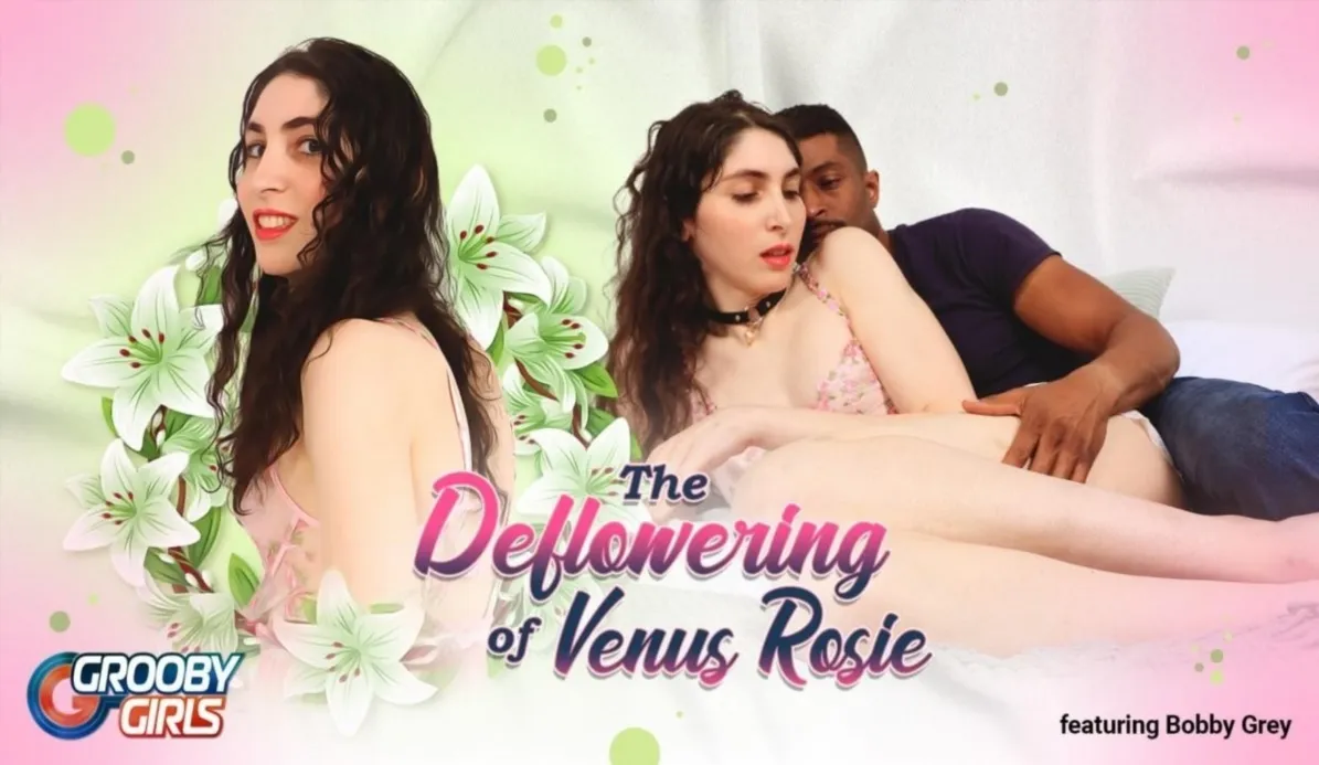 The Deflowering of Venus Rosie Goes Bareback And Wild